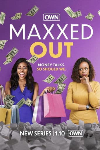 Maxxed Out poster